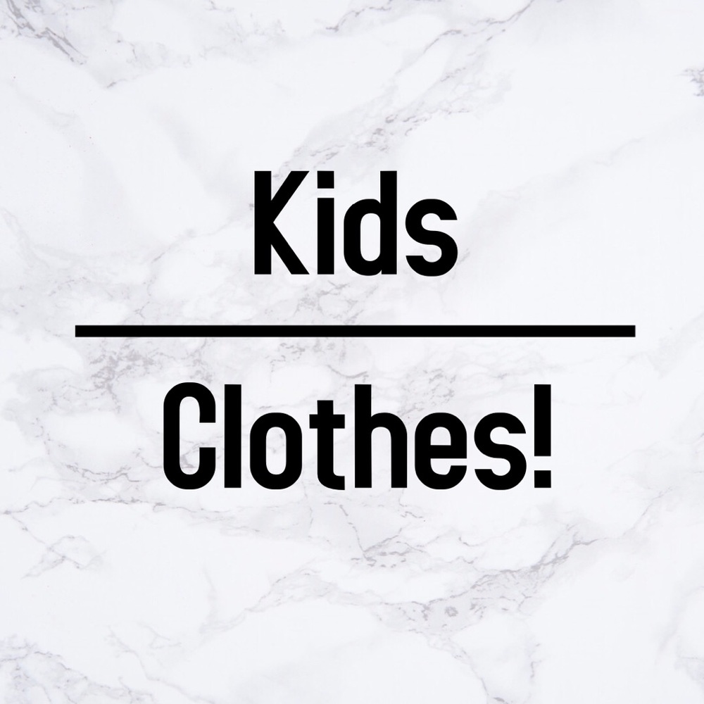 Kids Clothes! Girls, Boys, and Baby!